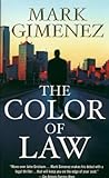 Front cover for the book The Color of Law by Mark Gimenez
