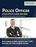 Police Officer Exam Study Guide 2019-2020: Police Officer Exam Preparation Book and Practice Test Questions
