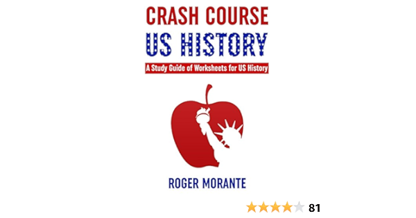 crash course us history a study guide of worksheets for us history morante roger 9781732212503 amazon com books
