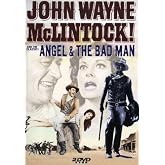McLintock and Angel &amp; The Bad Man by John Wayne