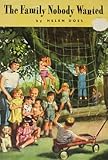 The Family Nobody Wanted by Helen Grigsby Doss (1954-06-01)
