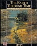 The Earth Through Time, Levin, Harold L., 0030536898