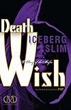 Death Wish: A Story of the Mafia