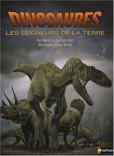 Dinosaures : Les seigneurs de la terre