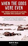 When the Odds Were Even: The Vosges Mountains Campaign, October 1944-January 1945