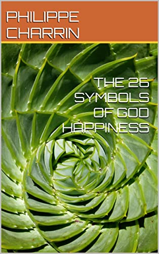 THE 26 SYMBOLS OF GOD HAPPINESS (English Edition)