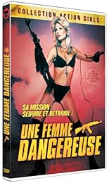 Une Femme Dangereuse