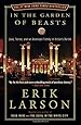 In the Garden of Beasts: Love, Terror, and an American Family in Hitler's Berlin