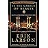In the Garden of Beasts: Love, Terror, and an American Family in Hitler's Berlin