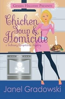 Chicken Soup & Homicide (Culinary Competition Mysteries)