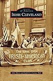 Irish Cleveland by Professor of Sociology John Myers, Judith G Cetina Phd