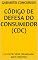 Livro Código de Defesa do Consumidor (CDC): Lei 8.078/1990 (Atualizada) para concursos