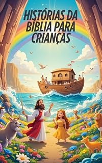 Livro Deus e Seu Mundo Maravilhoso: Histórias da Bíblia para Crianças