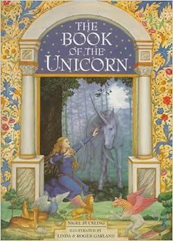Book of the Unicorn: Linda Garland, Roger Garland: 9780879518400 ...