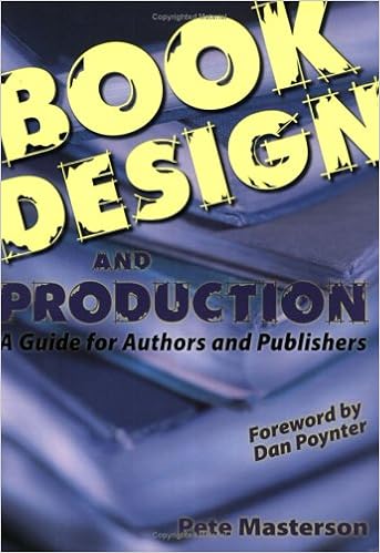 Book Design And Production Pete Masterson 9780966981902 Amazon Com Books