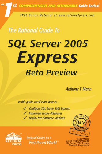 The Rational Guide to SQL Server 2005 Express: Beta Preview (Rational Guides)