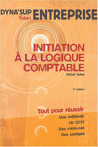 Initiation à la logique comptable
