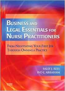 Business And Legal Essentials For Nurse Practitioners