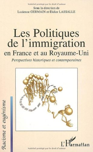 Les  politiques de l'immigration en France et au Royaume-Uni