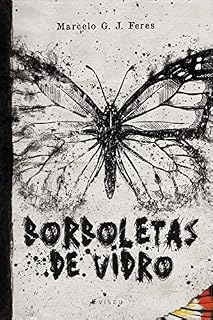 Livro Borboletas de vidro