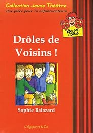 Drôles de voisins !