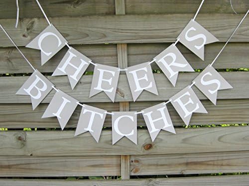 Cheers Bitches banner - Shimmery Silver and White Bachelorette Party Decoration