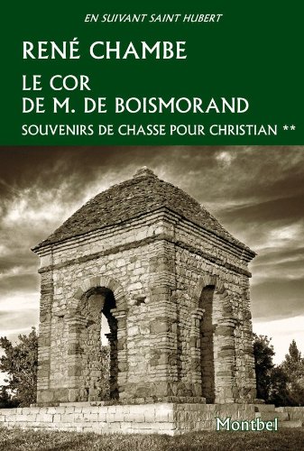 Le  cor de M. de Boismorand