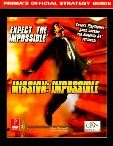 Mission: Impossible (N64/PSX): Prima's Official Strategy Guide by Prima In-House Production