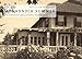 Monadnock Summer: The Architectural Legacy of Dublin, New Hampshire by