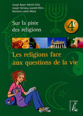 Les  religions face aux questions de la vie