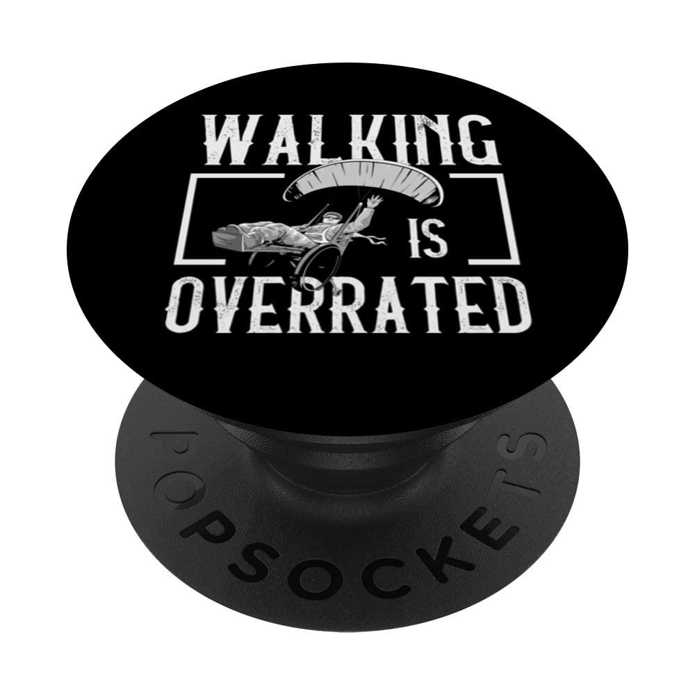 Walking Is Overrated Paraplegic Handicapped Disability PopSockets Swappable PopGrip