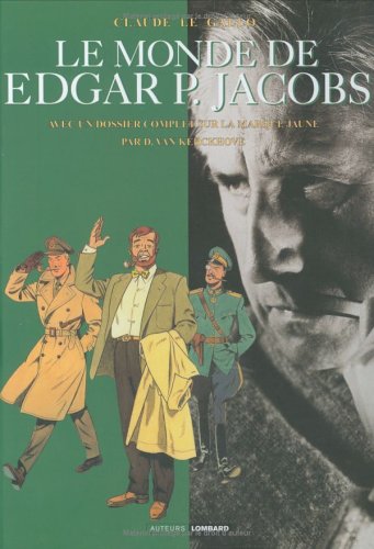 Le  monde de Edgar P. Jacobs