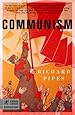 Communism: A History (Modern Library Chronicles)