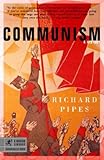 Communism: A History (Modern Library Chronicles)