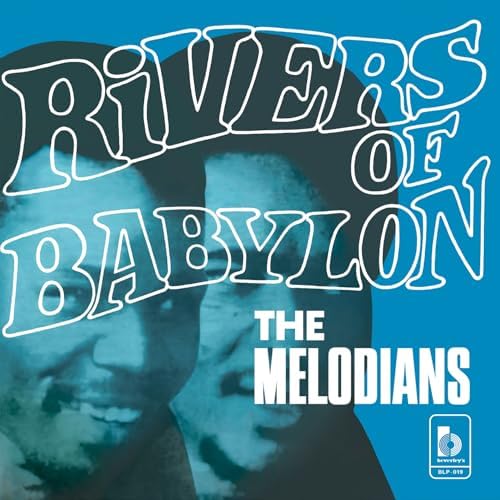 The Melodians, Melodians - Rivers Of Babylon: The Best Of The 