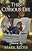 This Curious Life: Poetry of Love, Loss and Inspiration by Mark Kloss, Rebecca Danese