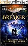 The Secret of Spellshadow Manor 2: The Breaker