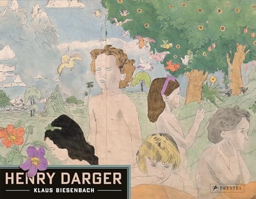 アート・デザイン・音楽 Henry Darger Art and Selected Writings Henry Darger: Art and Selected Writings: Bonesteel, Michael