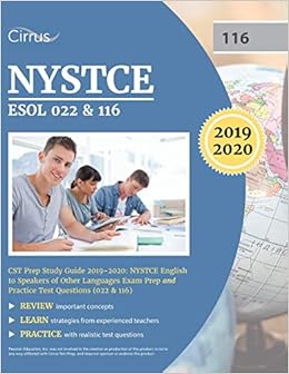 Nystce Esol 022 And 116 Cst Prep Study Guide 2019 2020 Nystce English To Speakers Of Other Languages Exam Prep And Practice Test Questions 022 And 116 Cirrus Teacher Certification Exam Prep Team 9781635304329 Amazon Com Books