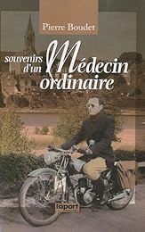 Souvenirs d'un médecin ordinaire