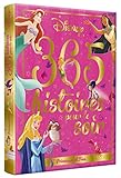 365 histoires pour le soir Princesses et fées by