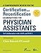 A Comprehensive Review For the Certification and Recertification Examinations for Physician Assistants: Theory and Application