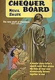 The Chequer Board by Nevil Shute