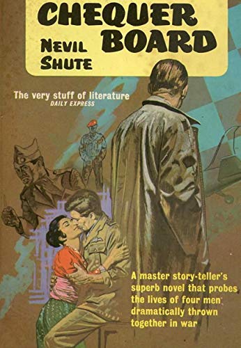 The Chequer Board by Nevil Shute