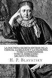 La Doctrina Secreta Sintesis de la Ciencia, la Religion y la Filosofia Tomo I.Cosmogenesis Tomo II. by H. P. Blavatsky