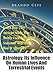 Astrology: Its Influence On Human Lives And Terrestrial Events: Learn How This Ancient Study Was Mai by Brando Cepe