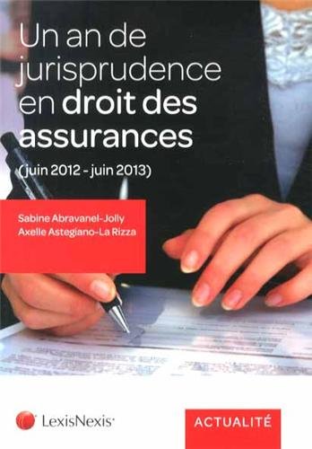Un  an de jurisprudence en droit des assurances