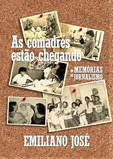 Livro As comadres estão chegando: Memórias do Jornalismo, vol. 4