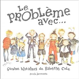 Le  problème avec...