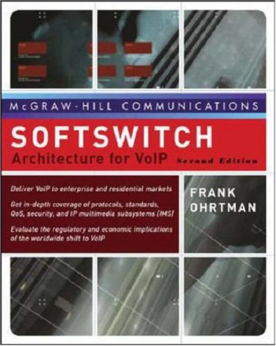 Softswitch: Architecture for VoIP, Second Edition-cover